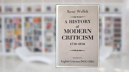Cover from A History of Modern Criticism 1750-1950: The Twentieth Century (Volume 5), written by Rene Wellek