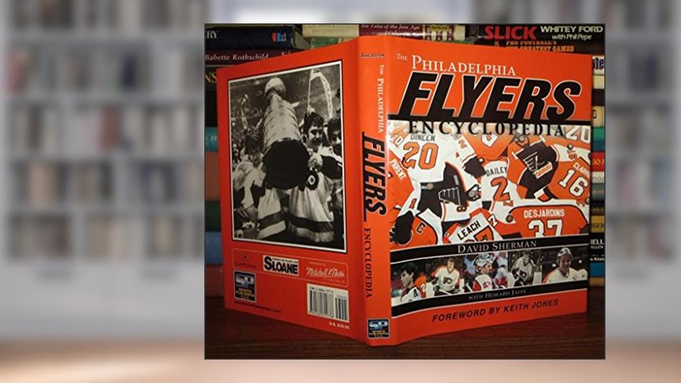 The Philadelphia Flyers Encyclopedia, written by David Sherman; Howard Jaffe