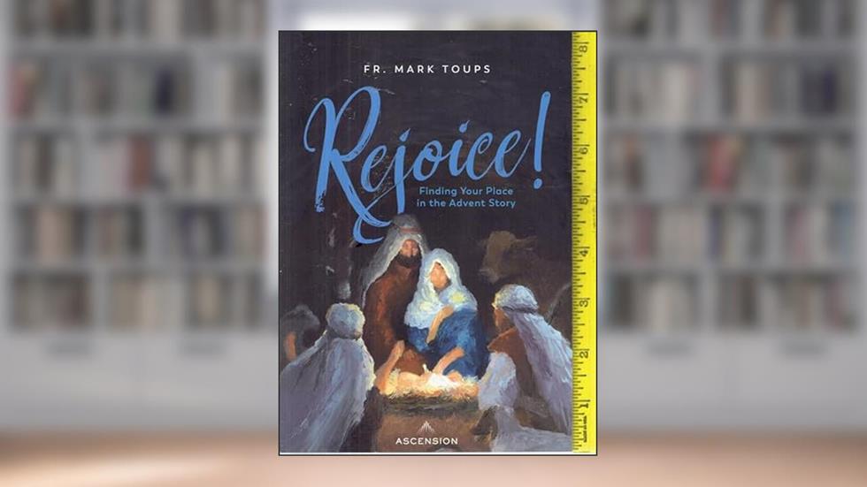 Rejoice! Finding Your Place in the Advent Story, Journal, written by Mark Toups
