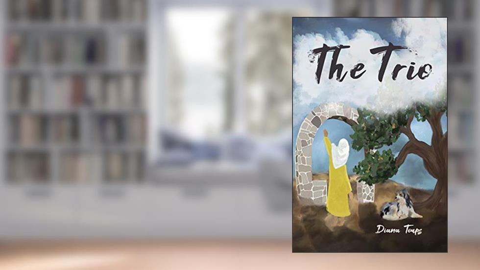 The Trio, written by Diana Toups