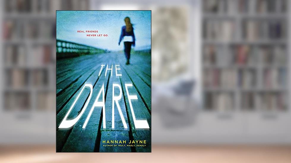 The Dare, written by Hannah Jayne