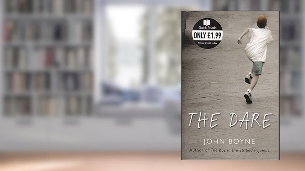 The Dare, written by John Boyne