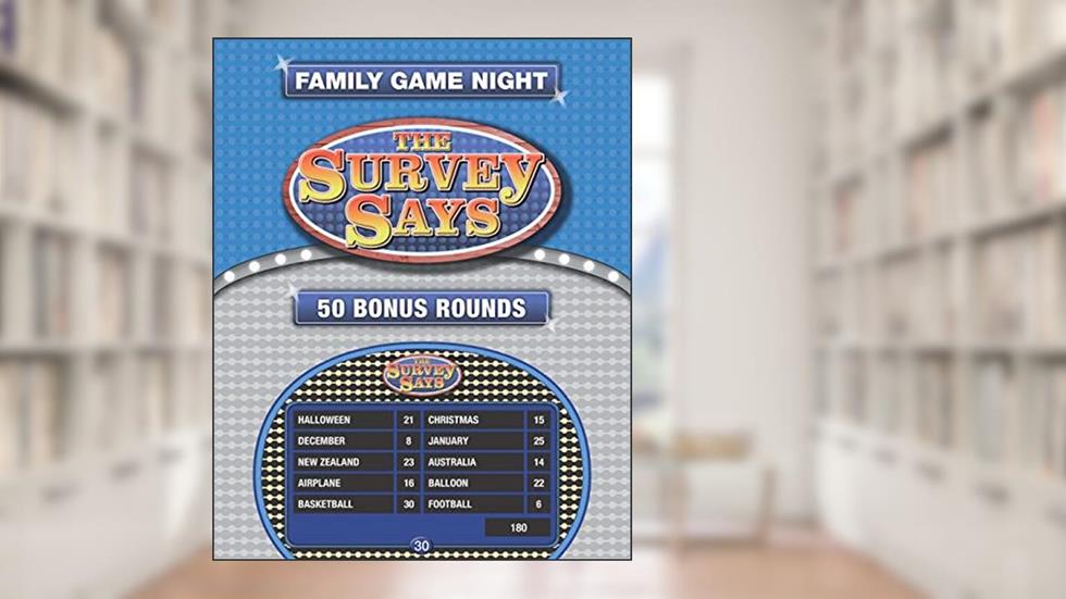 The Survey Says: 50 Fast Money Bonus Rounds in the Style of Family Feud (250 Survey Questions), written by Coventry Entertainment Ltd.