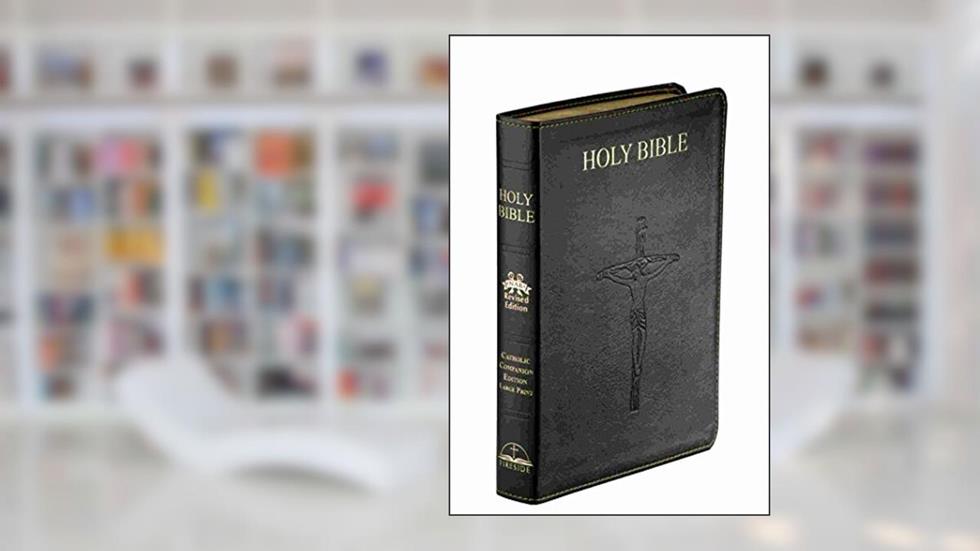 Holy Bible, Catholic Companion Edition, written by Fireside Catholic Publishing