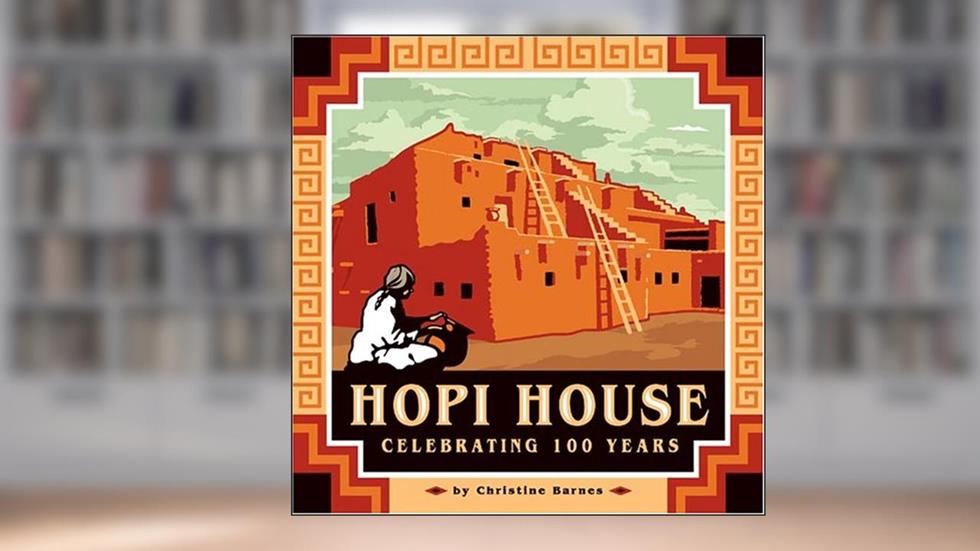 Hopi House, written by Christine Barnes