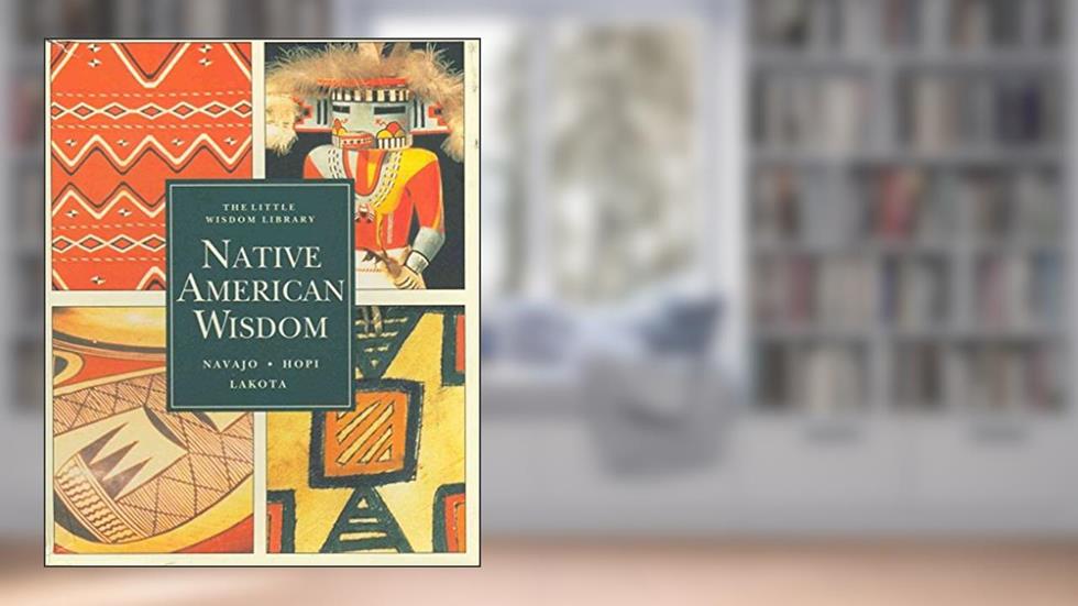 Native American Wisdom Book Set (Navajo, Hopi,Lakota) [The Little Wisdom Library], written by Terry P. Wilson