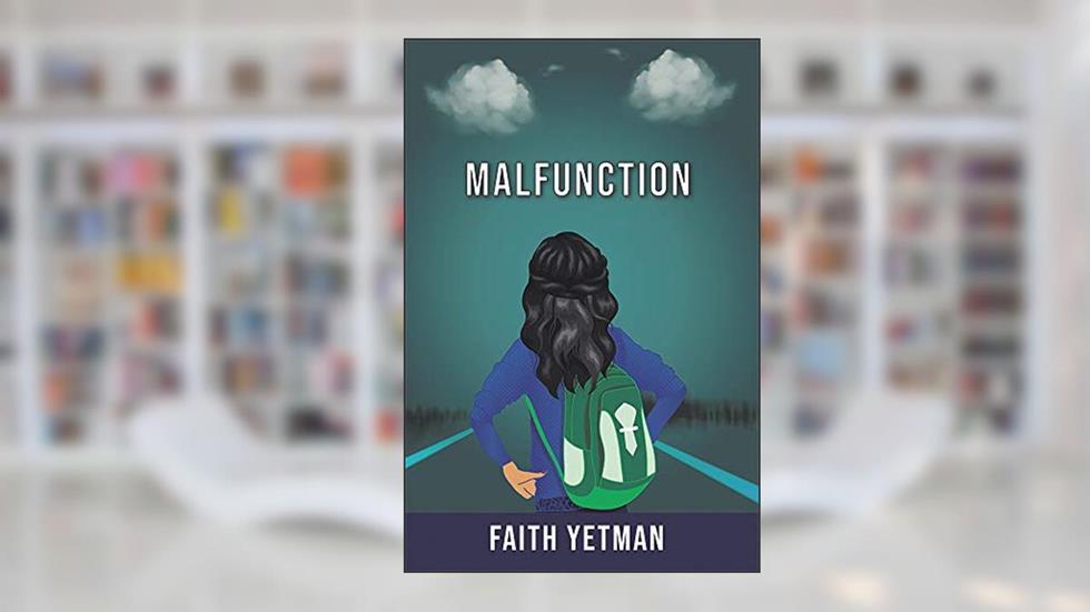 Malfunction, written by Faith  Yetman