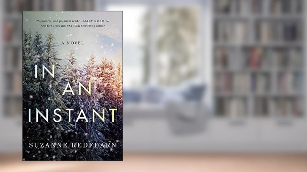 In an Instant, written by Suzanne Redfearn