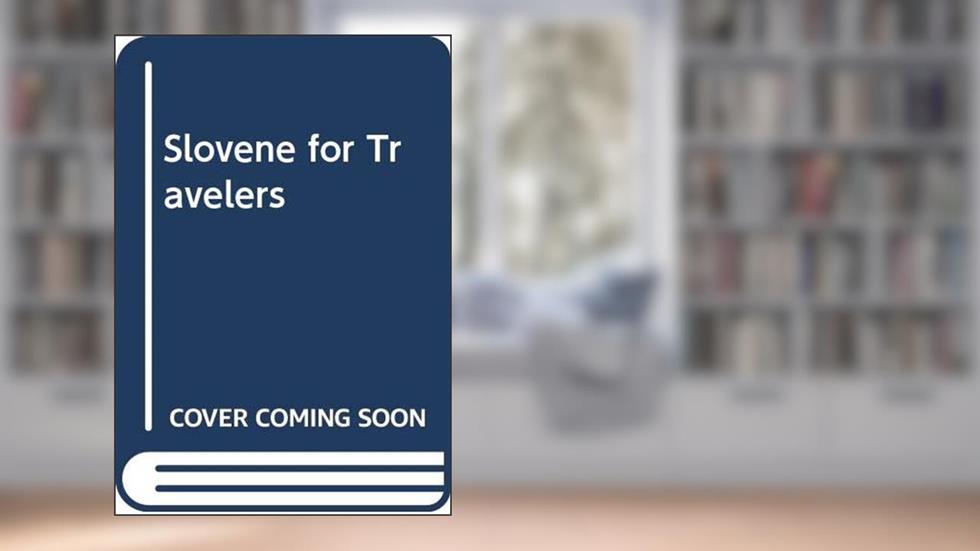 Slovene for Travelers, written by Miran Hladnik