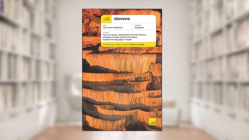 Teach Yourself Slovene Complete Course (Book Only) (TY: Complete Courses), written by Andrea Albrette