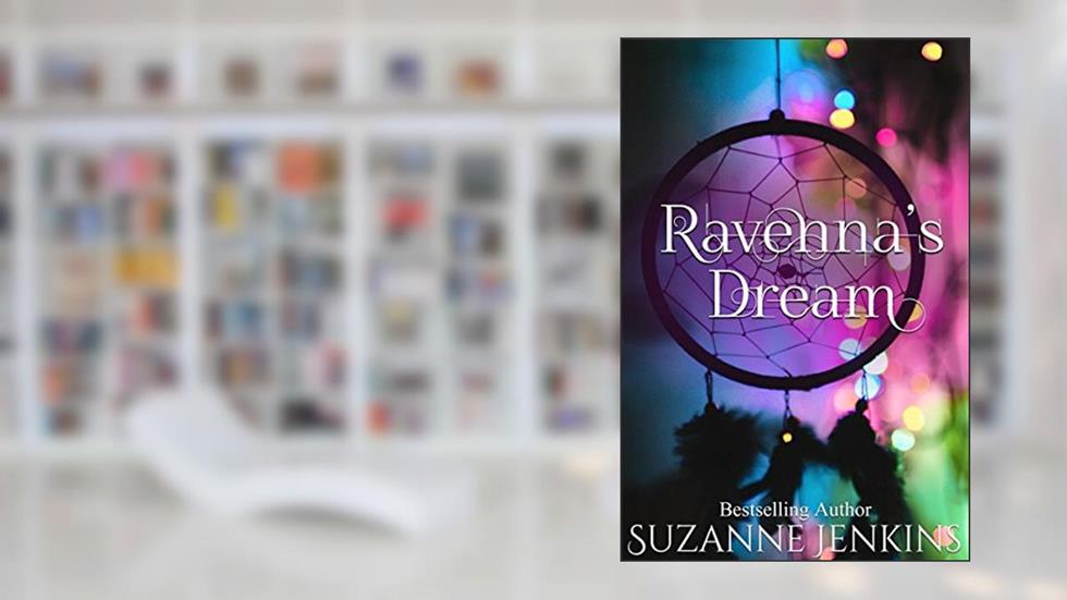 Ravenna's Dream: A Ravenna Morton Short Story, written by Suzanne Jenkins