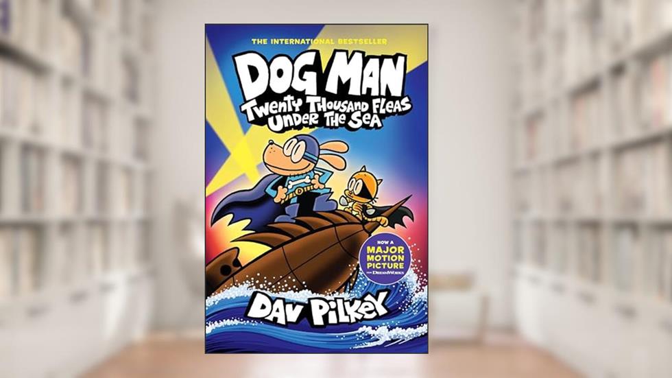 Dog Man: Twenty Thousand Fleas Under the Sea: A Graphic Novel (Dog Man #11): From the Creator of Captain Underpants, written by Dav Pilkey