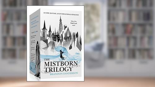 Cover from Mistborn Trilogy Boxed Set: The Final Empire, The Well Of Ascension, The Hero Of Ages By Sanderson, Brandon (2011), written by Brandon Sanderson