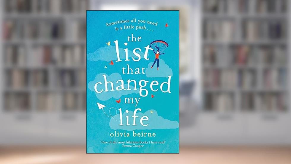 List That Changed My Life, written by Olivia Beirne