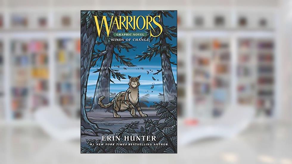 Warriors: Winds of Change (Full-Color Adventure), written by Erin Hunter