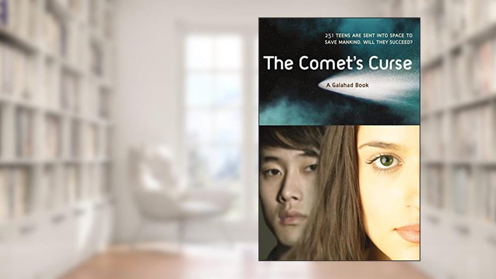 The Comet's Curse: A Galahad Book, written by Dom Testa