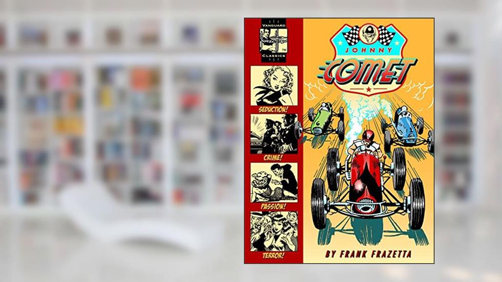 Complete Frazetta Johnny Comet, written by Frank Frazetta