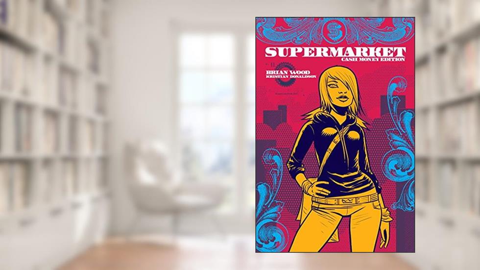 Supermarket, written by Brian Wood