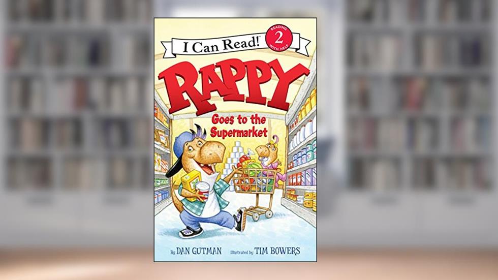 Rappy Goes to the Supermarket (I Can Read Level 2), written by Dan Gutman