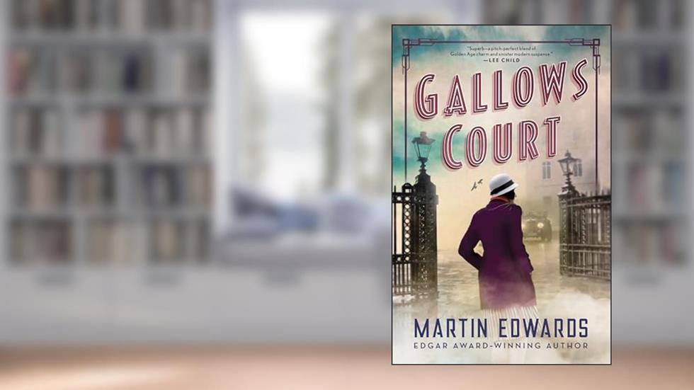 Gallows Court (Rachel Savernake Golden Age Mysteries, 1), written by Martin Edwards