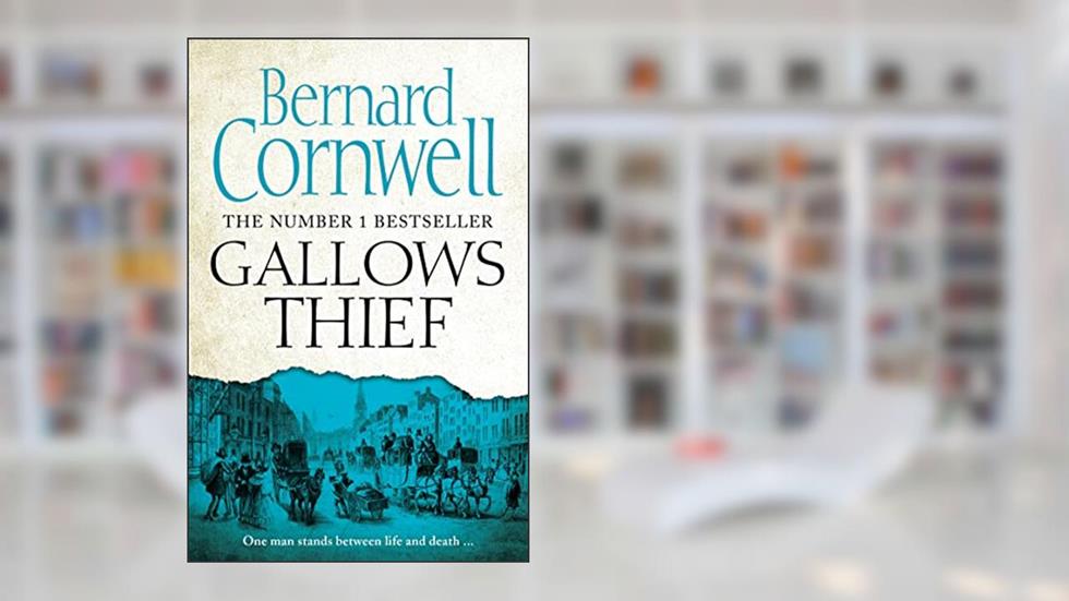 gallows thief, written by Bernard Cornwell