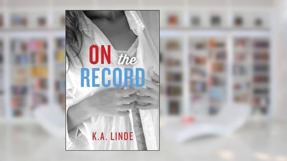On the Record, written by K.A. Linde