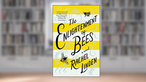 Cover from The Enlightenment of Bees, written by Rachel Linden
