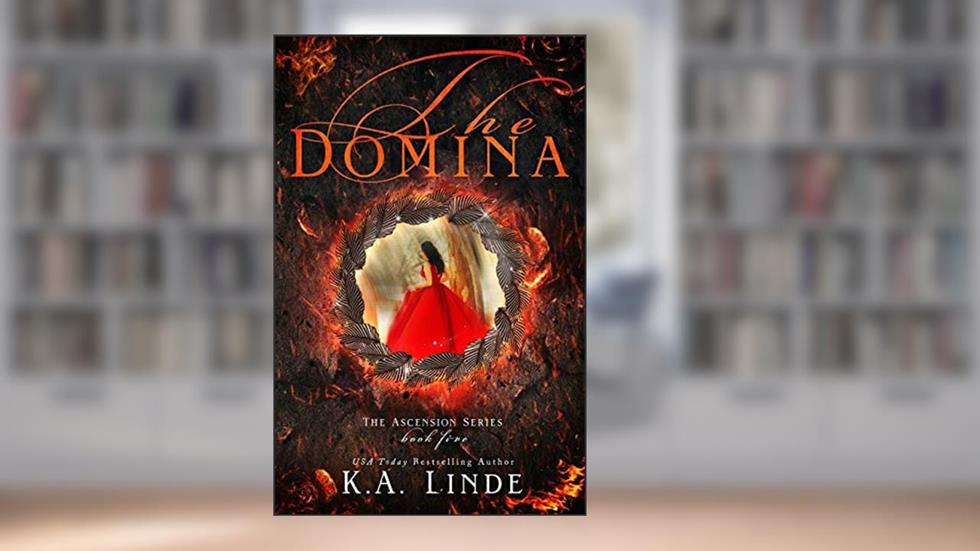 The Domina (Ascension), written by K A Linde