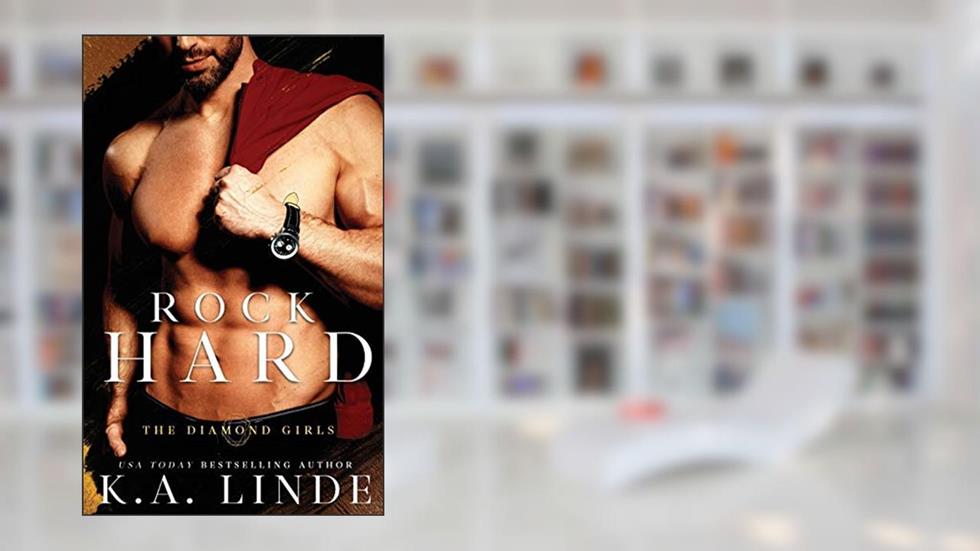 Rock Hard (Diamond Girls), written by K A Linde