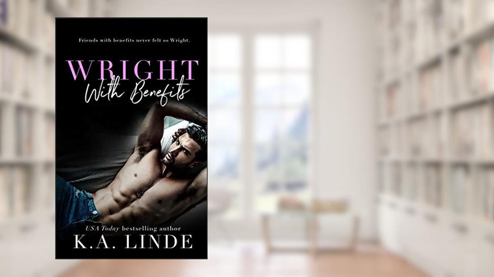 Wright With Benefits, written by K A Linde