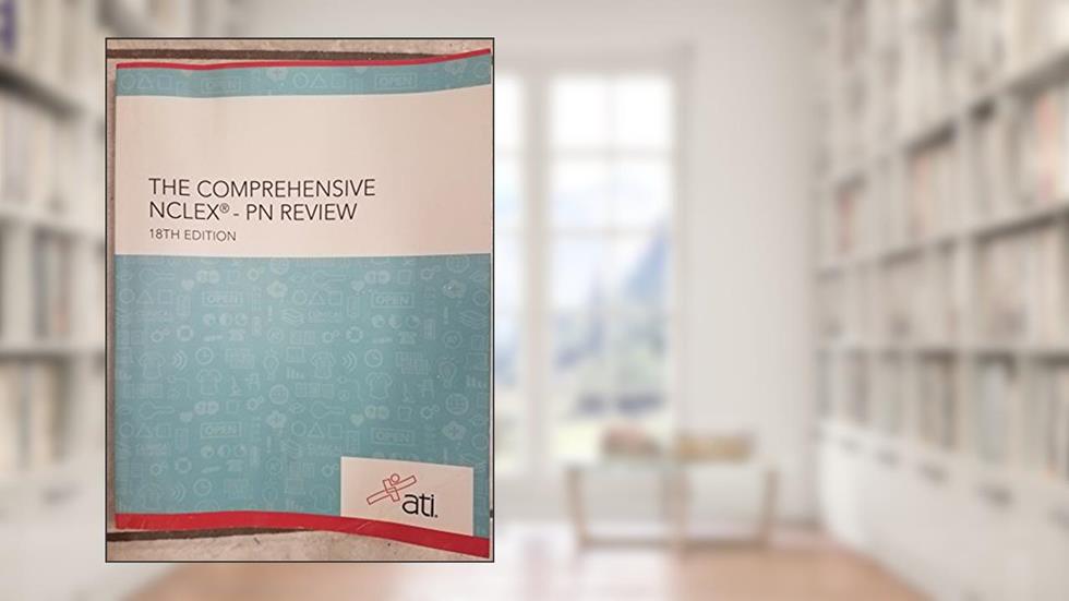 Comprehensive NCLEX?-PN Review 18th Edition, written by Lawrette Axley