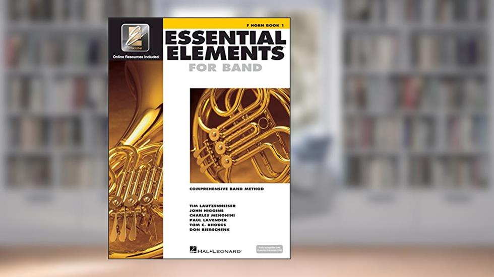 Essential Elements for Band - F Horn Book 1 with EEi | French Horn Method Book with Online Audio | Beginner and Intermediate Band Students, written by Various