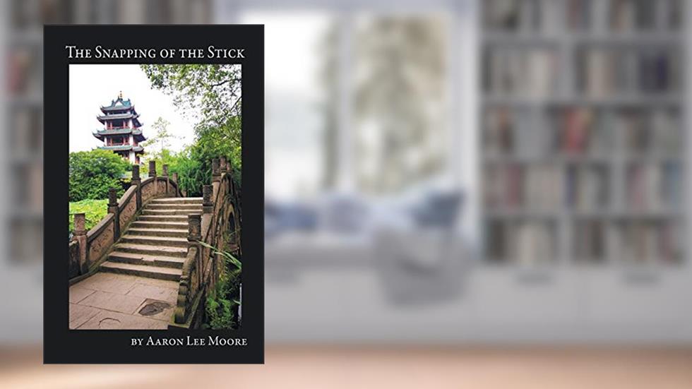 The Snapping of the Stick, written by Aaron Lee Moore