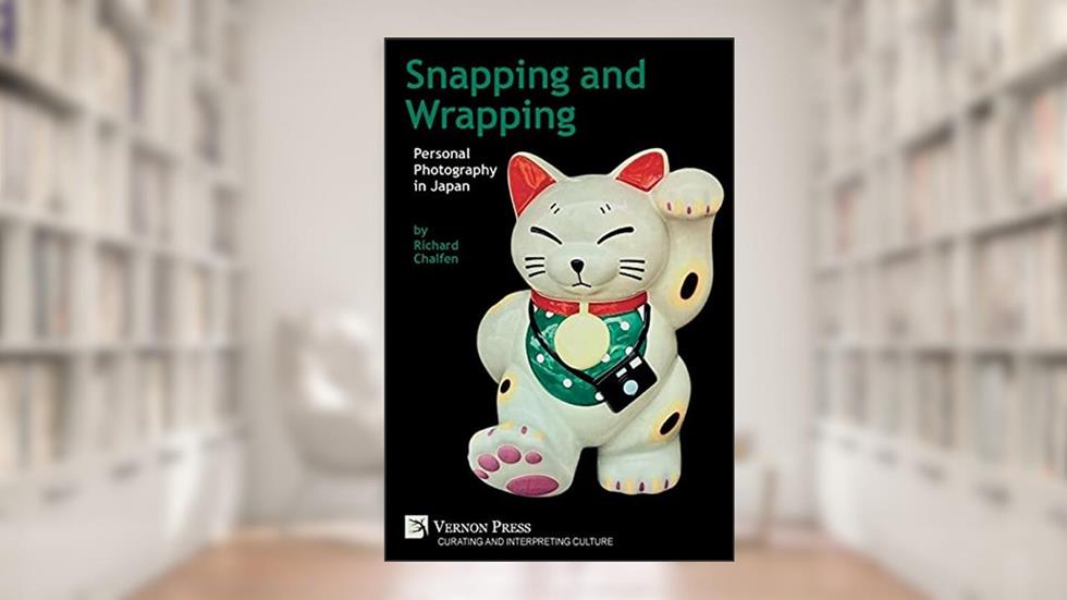 Snapping and Wrapping: Personal Photography in Japan (Curating and Interpreting Culture), written by Richard Chalfen