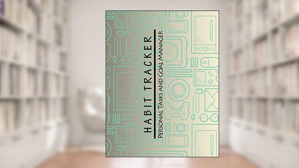 Habit Tracker: Personal Tasks and Goal Manager, Organise Your Daily Tasks, Monthly Journal, 8.5"x11", Grid Layout, written by Snapping Turtle Books