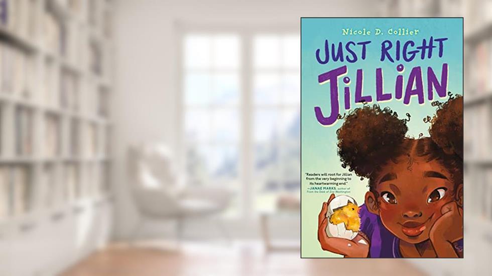Just Right Jillian, written by Nicole D. Collier