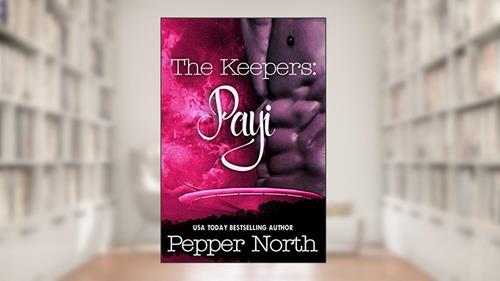 Cover from The Keepers: Payi, written by Pepper North