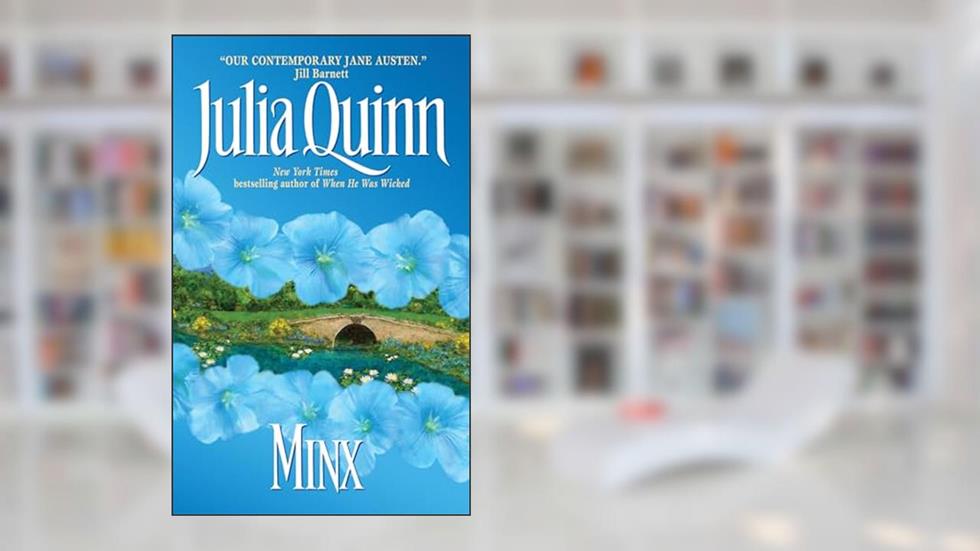 Minx (Avon Historical Romance), written by Julia Quinn