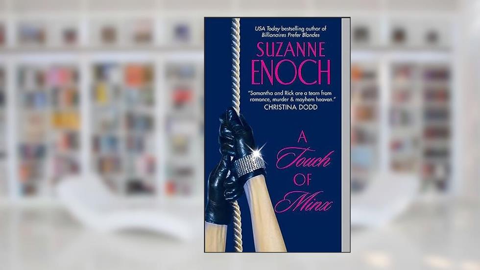 A Touch of Minx (Samantha Jellicoe Book 5), written by Suzanne Enoch