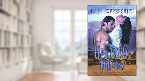 Cover from His Little Minx (Return To The McKenzies Book 2), written by Lynn Coppersmith