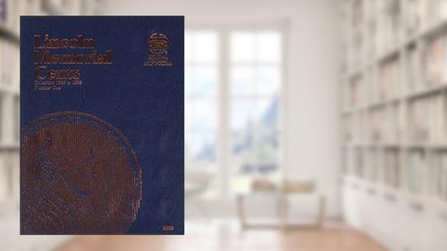 Cover from Lincoln Memorial Cents: Collection 1959 to 1998 (Official Whitman Coin Folder), written by Whitman Publishing