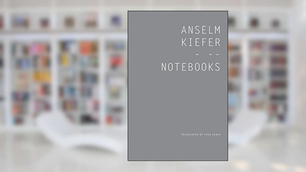 Notebooks, Volume 1, 1998-99 (The German List), written by Anselm Kiefer