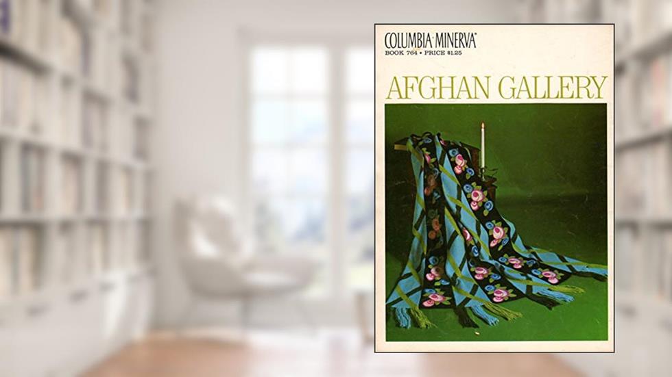 Afghan Gallery 1968 By Columbia Minerva Book 764, written by COLUMBIA-MINERVA