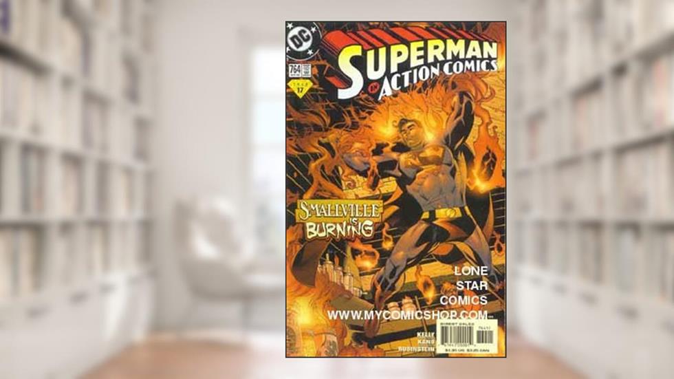 Action Comics 764 Smallville is Burning, written by Smallville is Burning