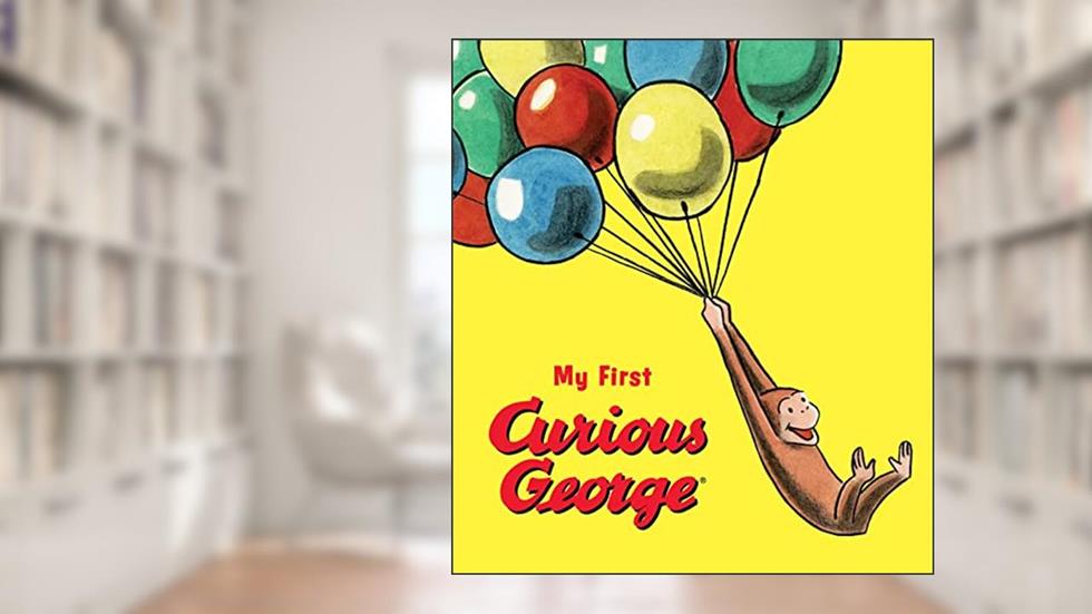 Cover from My First Curious George Padded Board Book, written by H. A. Rey; Margret Rey