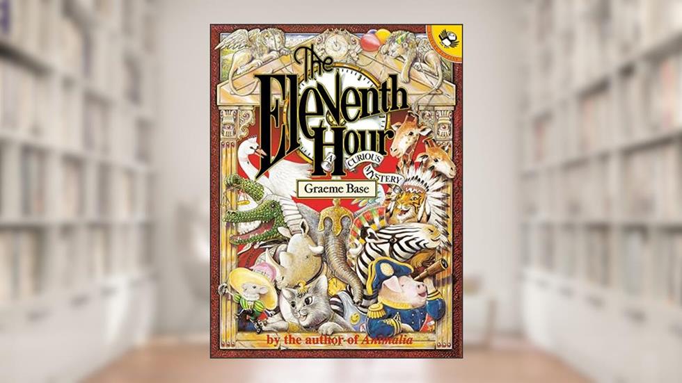 The Eleventh Hour: A Curious Mystery, written by Graeme Base