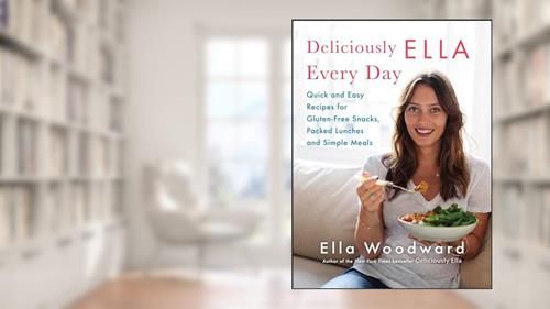 Cover from Deliciously Ella Every Day: Quick and Easy Recipes for Gluten-Free Snacks, Packed Lunches, and Simple Meals (2), written by Ella Woodward
