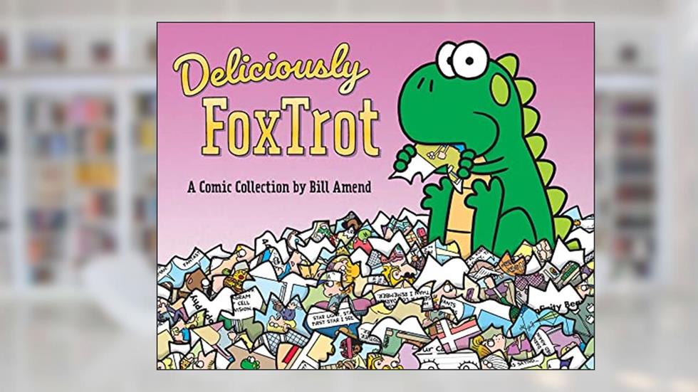 Deliciously FoxTrot (Volume 43), written by Bill Amend