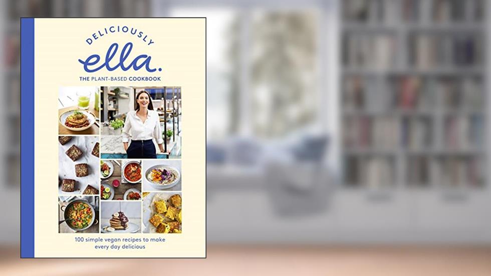 Deliciously Ella The Plant-Based Cookbook: The fastest selling vegan cookbook of all time, written by Ella Mills (Woodward)