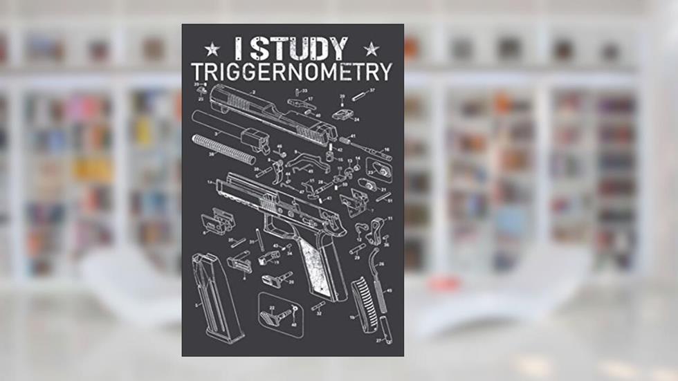I Study Triggernometry Gun On Back: Undated Daily Planner: One Page Per Day, Daily Organizer, To Do List (6" x 9"), written by MIESHA CANNADAY
